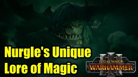 Nurgle S Unique Spell Lore Of Magic Total War Warhammer Youtube