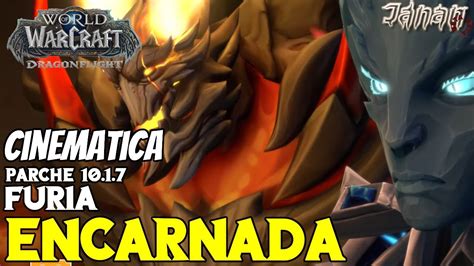 WoW DRAGONFLIGHT Parche 10 1 7 CINEMATICA Furia Encarnada YouTube