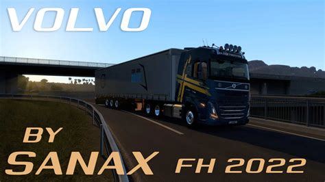 Volvo FH 2022 By Sanax Unlocked V1 0 2 1 47 ETS2 Euro Truck Simulator