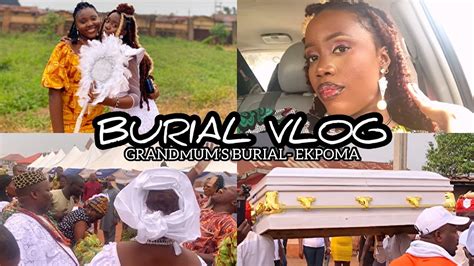 VILLAGE VLOG NIGERIAN TRADITIONAL BURIAL Grandmums Burial EKPOMA