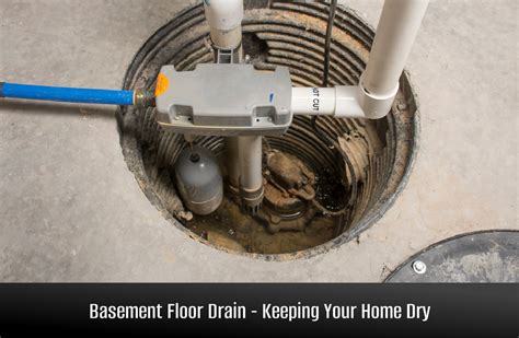 basement floor drain keeping  home dry
