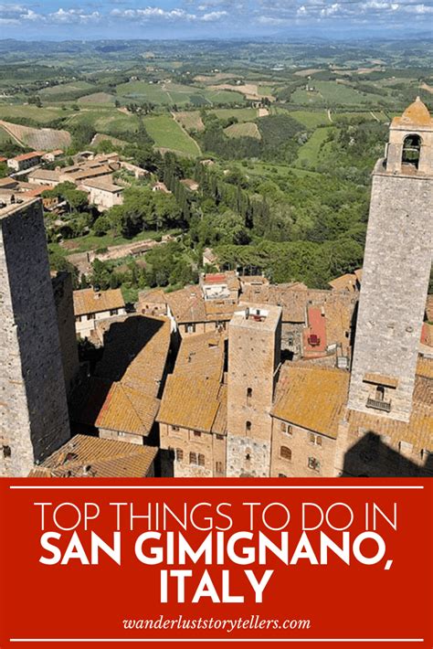 Top Things To Do In San Gimignano Italy