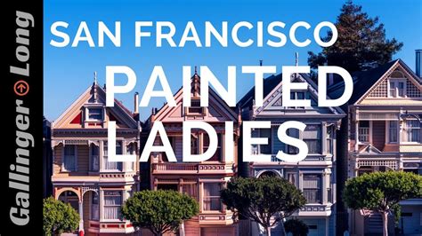 🏘️ Painted Ladies San Francisco California Youtube