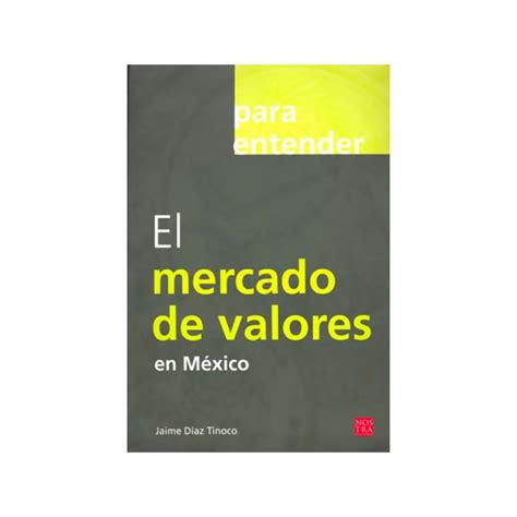 Para Entender el Mercado de Valores en México