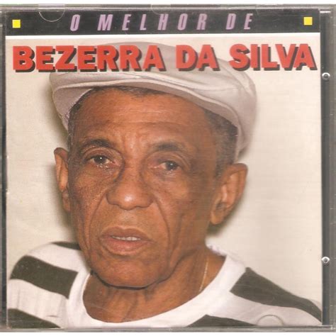 Cd O Melhor De Bezerra Da Silva Submarino