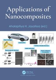 Applications of Nanocomposites - 1st Edition - Ahalapitiya Jayatissa