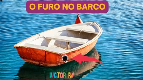 HISTÓRIA O FURO NO BARCO Contação de história YouTube