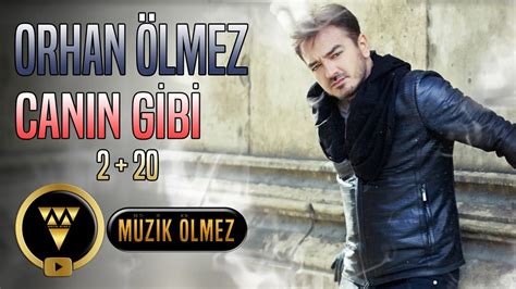 Orhan Lmez Can N Gibi Official Audio Youtube