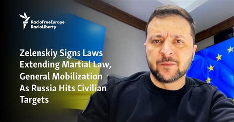 Zelenskiy Signs Laws Extending Martial Law General Mobilization As