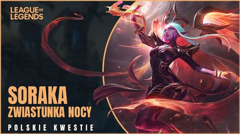 Soraka Zwiastunka Nocy Polskie Kwestie League Of Legends YouTube