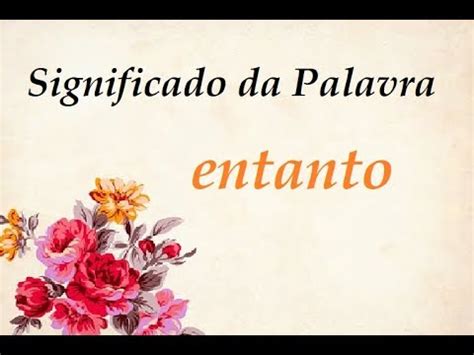 Palavra Para Substituir No Entanto