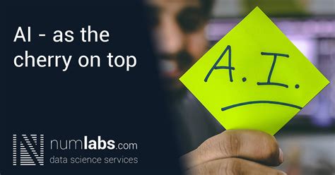 Numlabs Data Science Blog Ai As The Cherry On The Top