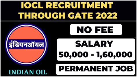 Iocl Recruitment Through Gate No Fee Salary Permanent Job