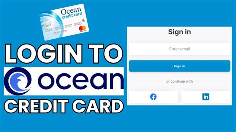 Ocean Account Sign In How To Log In To Your Ocean Credit Card Account