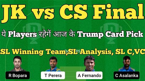 Jk Vs Cs Dream Prediction Jk Vs Cs Lanka Premier League