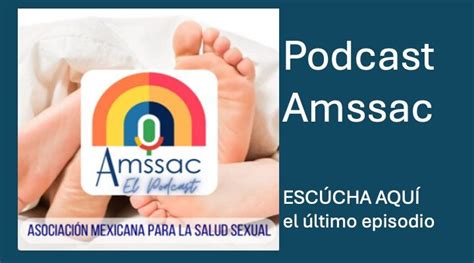 Amssac Asociación Mexicana Para La Salud Sexual A C Promoviendo La