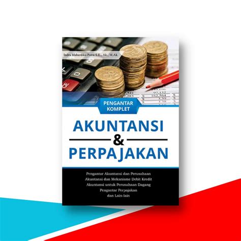 Jual Buku Pengantar Komplet Akuntansi Dan Perpajakan Indra Mahardika