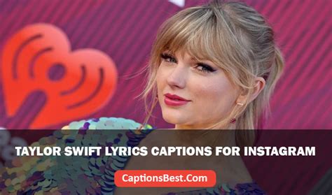 Taylor Swift Lyrics For Instagram Captions And Quotes