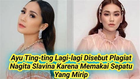 Ayu Ting Ting Lagi Lagi Disebut Plagiat Nagita Slavina Karena Memakai