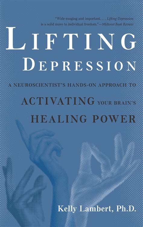 Lifting Depression by Kelly Lambert | Hachette Book Group