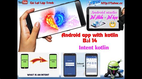 14 Androidstudio Kotlin Intent Kotlin Android Studio Intent Trong