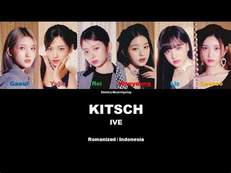 IVE KITSCH SUB INDO LIRIK LYRICS ROM INA YouTube