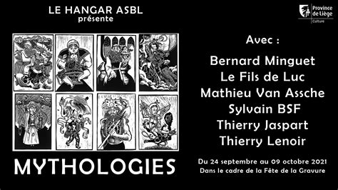 MYTHOLOGIES Exposition collective Fête de la Gravure Le Hangar ASBL