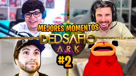 DEDSAFIO ARK MEJORES MOMENTOS DEL DÍA 2 YouTube