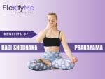 Nadi Shodhana Pranayama: Benefits, How To Do and More