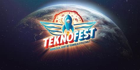 Teknofest N Hangi Ehirde Yap Laca Belli Oldu