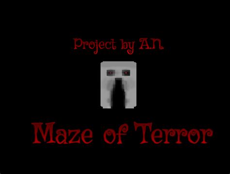 maze  terror  elijah