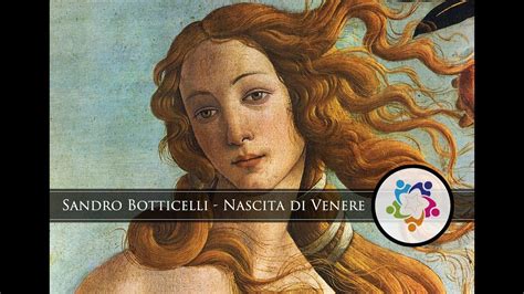 Sandro Botticelli Nascita Di Venere Youtube