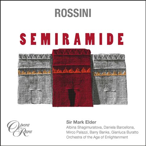 Rossini Semiramide Opera Rara