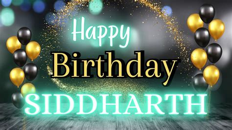 Happy Birthday Siddharth Happy Birthday To You Siddharth Birthday