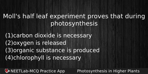 Molls Half Leaf Experiment Proves That During Photosynthesis Neetlab