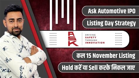 Ask Automotive IPO Listing Day Strategy Hold Or Sell Jayesh Khatri