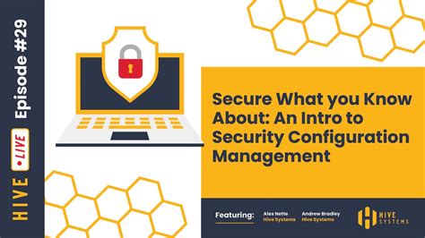 Secure What You Know About An Intro To Security Configuration