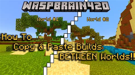 How To Copy Paste Builds BETWEEN Worlds Vanilla Minecraft Bedrock