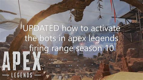 How To Activate The Bots In Apex Legends Firing Range Youtube