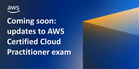 Coming Soon Updates To Aws Certified Cloud Practitioner Exam Aws