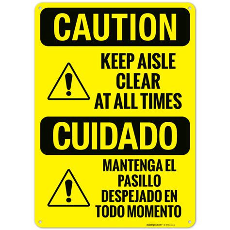 Keep Aisle Clear At All Times Bilingual Osha Sign