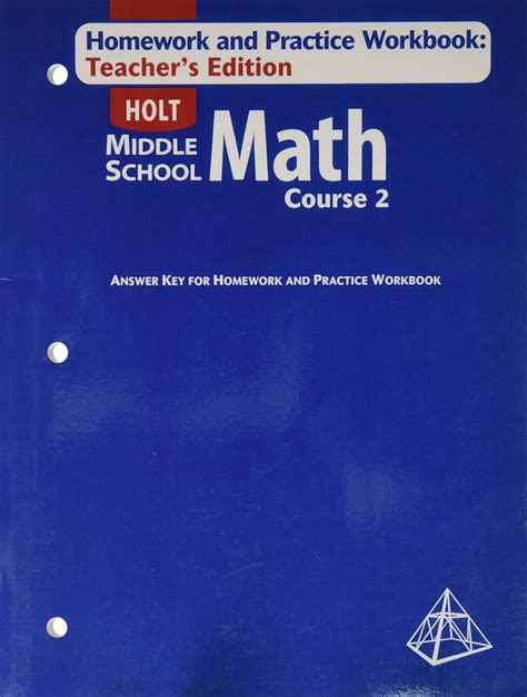 Holt Middle School Math Homework And Practice Workbook Teacher S Edition Course 2 Holt