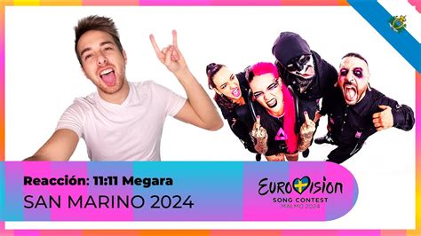 Reacción a 11 11 Megara San Marino Eurovision 2024 YouTube