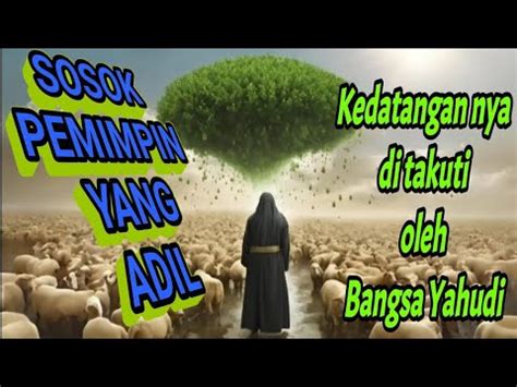 Tanda Tanda Kedatangan Imam Mahdi Pemimpin Akhir Zaman Youtube