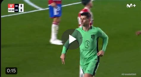 Vídeo Así Narró En Directo Movistar El Gol De Morata Todoatleticom