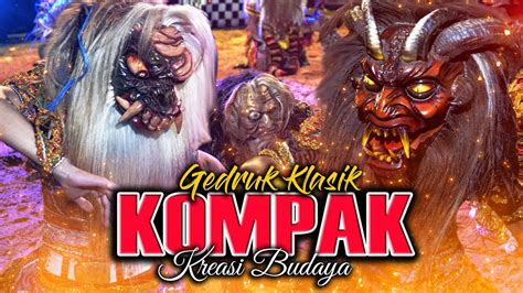 Amazing Buto Gedruk Klasik KOMPAK Kreasi Budaya Live Perform Tawang