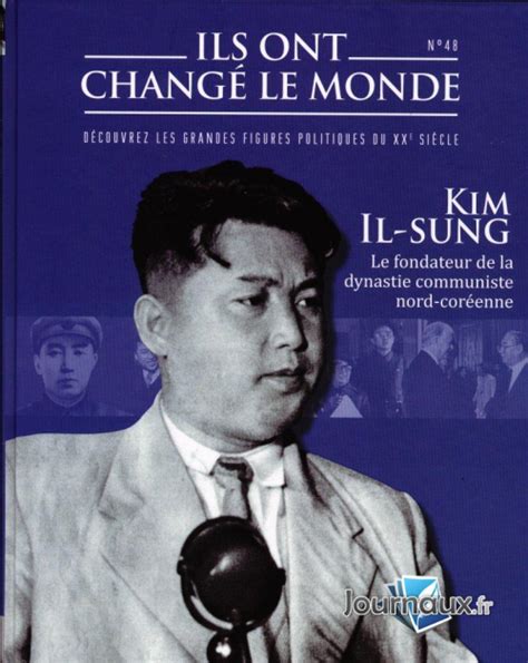 Ils Ont Chang Le Monde Tome Kim Il Sung Livraddict