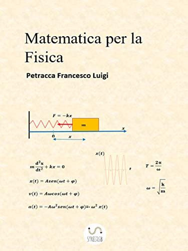 Matematica Per La Fisica By Petracca Francesco Luigi Goodreads