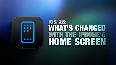 iOS 26 Home Screen Customization: New Features & Updates - memesita.com ...