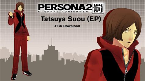 Persona 2 Tatsuya Suou Ep Model Fbx Download By Eldritchmeat On